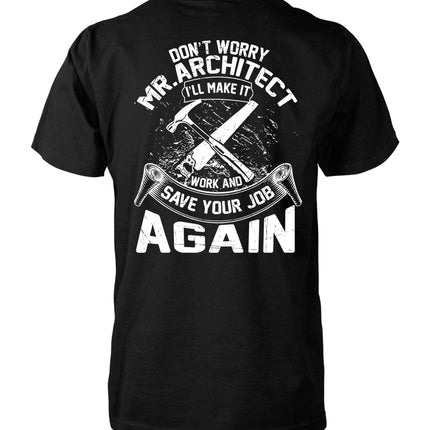 Don't Worry Mr. Architect